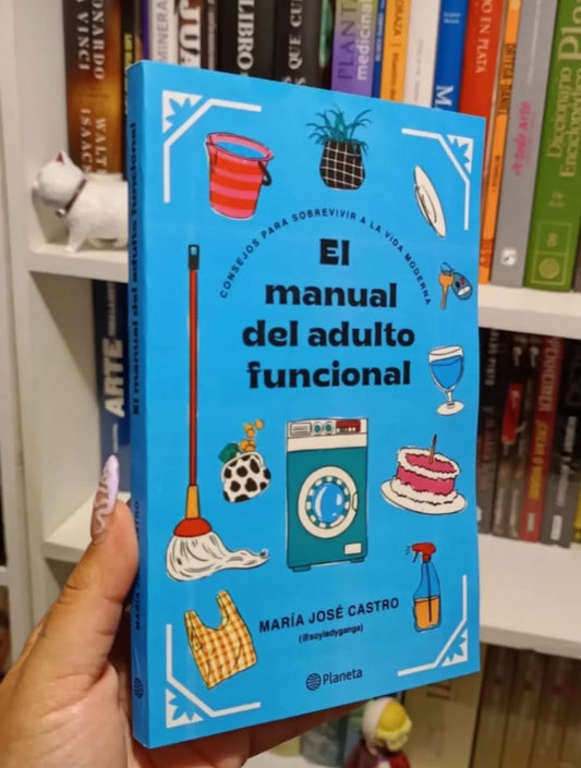 El Manual del Adulto Funcional – María José Castro