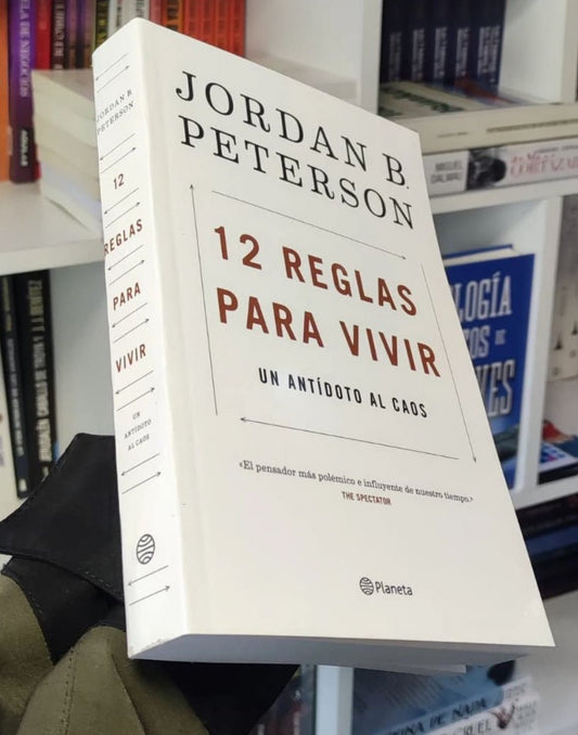 12 Reglas para Vivir – Jordan B. Peterson